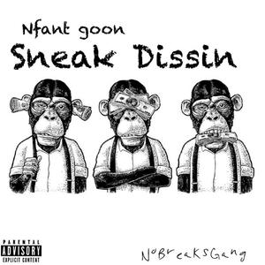 Sneak dissin (Explicit)