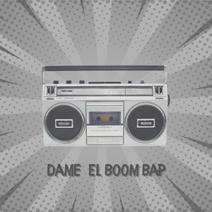 Dame El Boom Bap