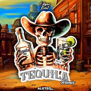 Tequila (Remix)