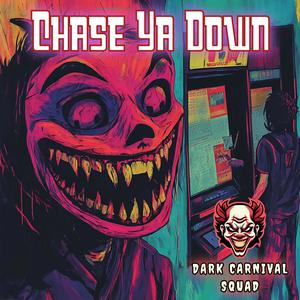 Chase Ya Down