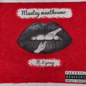 Matey Mantramo(feat. Z young) (Explicit)