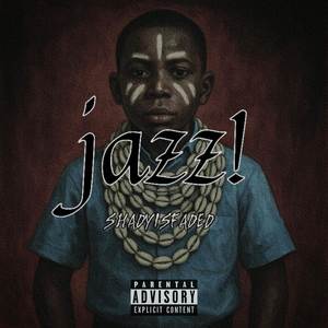 Jazz! (Explicit)