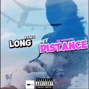 LONG DISTANCE (feat. BIG MANDANGON) [Explicit]