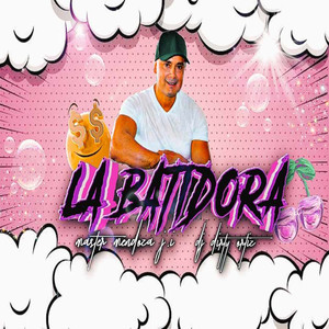 La Batidora (Explicit)