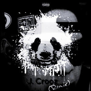 Panda (J. Crooz Remix|Explicit)