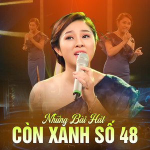 Những Bài Hát Còn Xanh Số 48