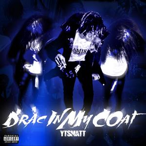 Drac In My Coat (Explicit)