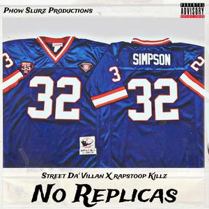 No Replicas (feat. Killz) [Explicit]