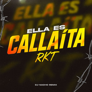 Ella Es Callaita Rkt (Remix)