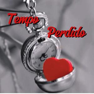 TEMPO PERDIDO (Explicit)