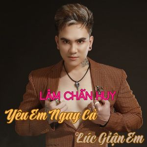 Yêu Em Ngay Cả Lúc Giận Em