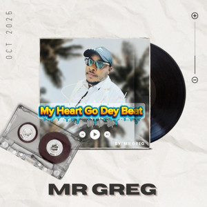 My Heart Go Dey Beat
