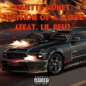 Ambition Of A Slider (feat. Lil Beu) (Explicit)