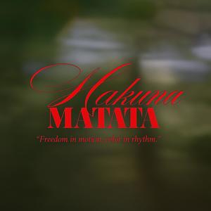 Hakuna Matata (Explicit)