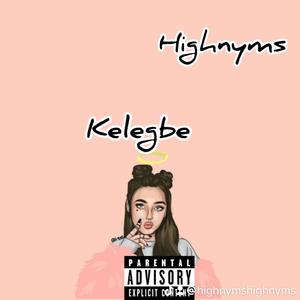 Kelegbe (Explicit)