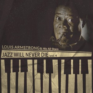 Jazz Will Never Die, Vol. 4