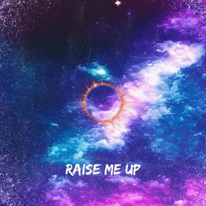 Raise Me Up