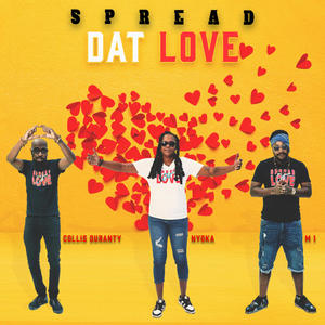 Spread Dat Love (feat. Nyoka & M1)