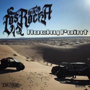 Rocky Point (Explicit)