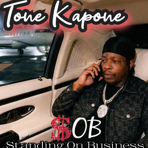 Tone Kapone $oB Standing On Business (Explicit)
