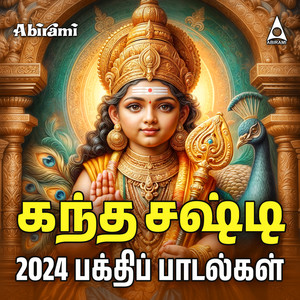 Kandha Sashti 2024 Bakthi Padalgal