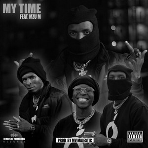 My Time (Explicit)