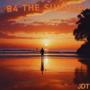 B4 Da Summer (Explicit)