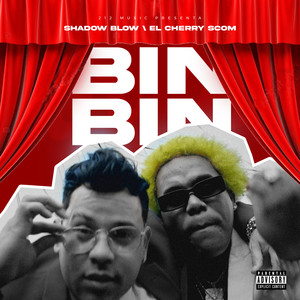 Bin Bin (Explicit)