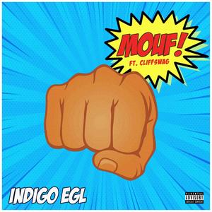 Mouf! (feat. CliffSwag) [Explicit]