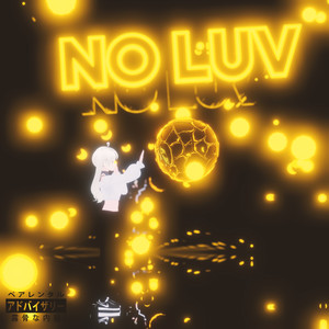 No Luv (Explicit)