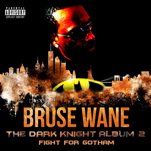 The Dark Knight Album 2 Fight for Gotham (Explicit)