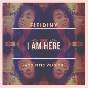 I Am Here (Acoustic Version|Explicit)