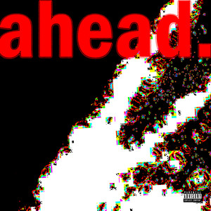 Ahead (Explicit)