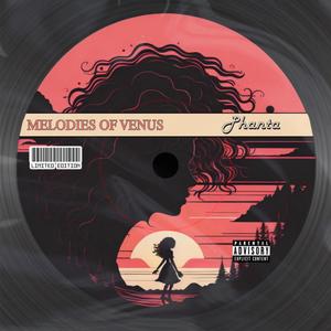 Melodies Of Venus (Explicit)