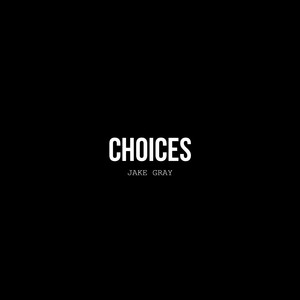 Choices