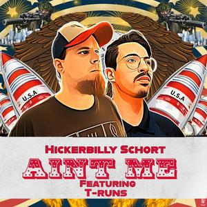 Ain't Me (feat. T-Runs) (Explicit)