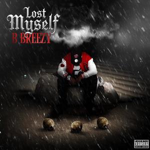 Lost Myself (Explicit)