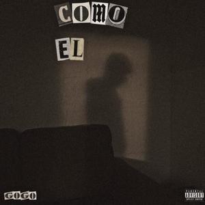 COMO EL (Explicit)