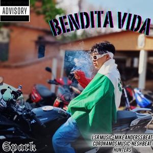 Bendita Vida (Explicit)