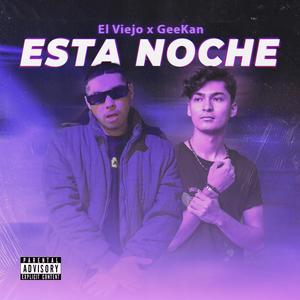 Esta Noche (feat. GeeKan)