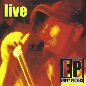 Empty Pockets Live