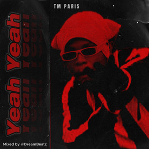 Yeah Yeah (Explicit)