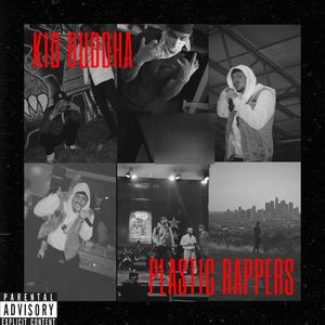 Plastic Rappers (Explicit)