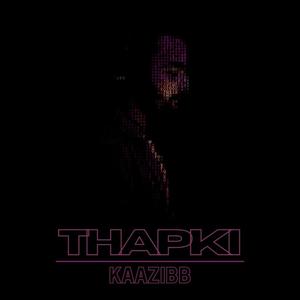 Thapki (Explicit)