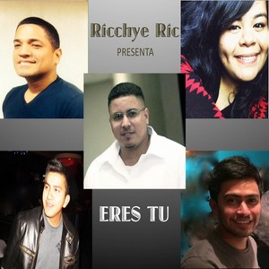 Eres Tu (feat. Yocelin Rios, Kuko Vera, Jose Joge & Sergio Cruz)