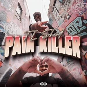 PAIN KILLER (Explicit)