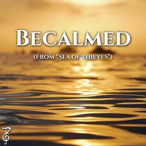 Becalmed (From "Sea of Thieves")