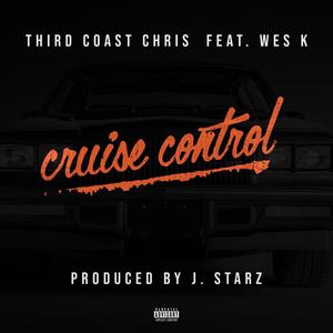 Cruise Control (feat. Wes K) [Explicit]