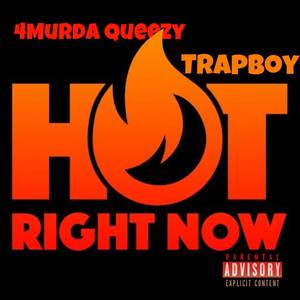 Hot Right Now (Explicit)