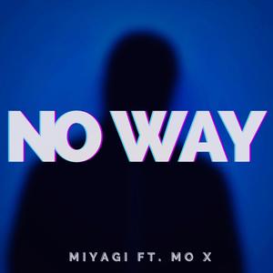 AIN'T NO WAY (Explicit)
